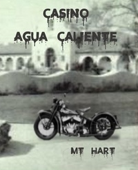 MT Hart - Casino Agua Caliente.