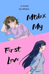 Mtdox My First Love