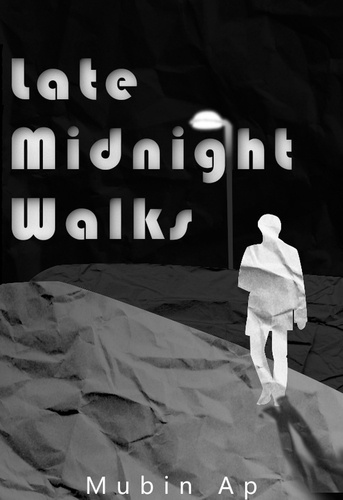  Mubin Ap - Late Midnight Walks.