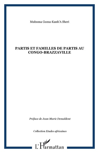 Mubuma-G-K Sheri - Partis et familles de partis au Congo-Brazzaville.