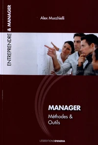 Manager : méthodes & outils