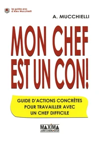 Mon chef est un con !