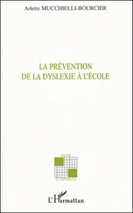 La prévention de la dyslexie à l'école