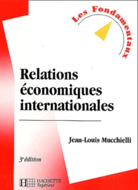 Relations Economiques Internationales. 3eme Edition