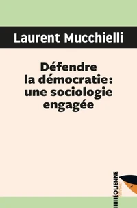 Défendre la démocratie