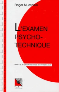 L'examen psychotechnique