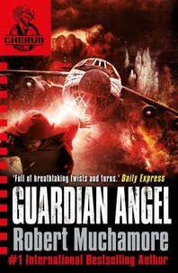 Cherub 02. Guardian Angel