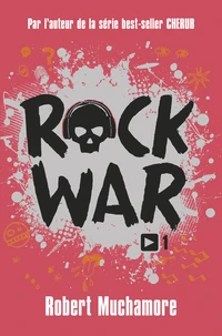 Rock war Tome 1