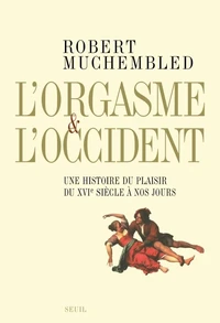 L'orgasme et l'Occident
