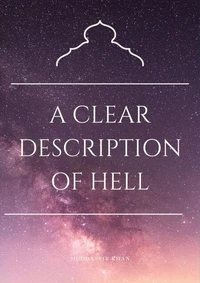 A Clear Description of Hell