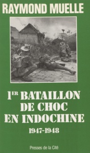  Muelle - 1er bataillon de choc en Indochine - 1947-1948.