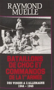 Bataillons de choc et commandos de la 1re armée française