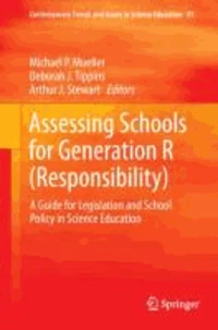 Assessing Schools for Generation R (Responsibility)