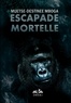 Muetse-destinée Mboga et Iwari Editions - Escapade Mortelle.