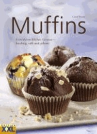 Muffins - Unwiderstehlicher Genuss.