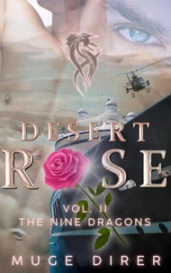 Desert Rose - The Nine Dragons