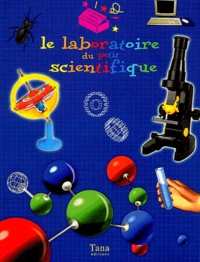 Le laboratoire du petit scientifique