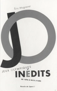 Jeux Olympiques inédits de 1896 à nos jours