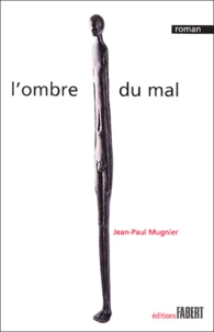 L'Ombre Du Mal