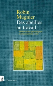 Des abeilles au travail