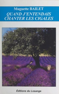 Quand j'entendais chanter les cigales