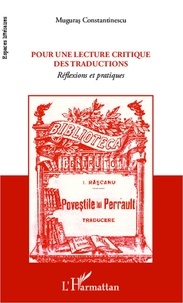 Muguras Constantinescu - Pour une lecture critique des traductions - Réflexions et pratiques.