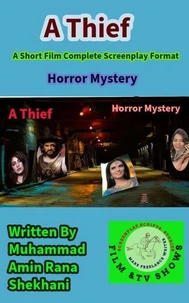 A Thief.  Horror/Mystery.