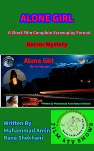Alone Girl.  Horror/Mystery.