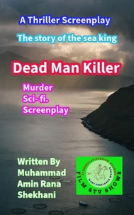 Dead Man Killer  Murder Sci- fi. Screenplay