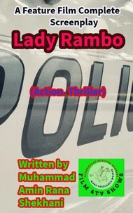 Lady Rambo (Action. Thriller Screenplay)
