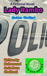 Lady Rambo.  (Action -Thriller Novel)