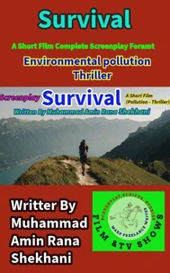 Survival. (Environmental Pollution - Thriller)