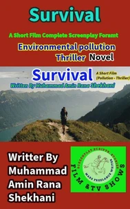 Survival. Environmental PollutionThriller. Novel.