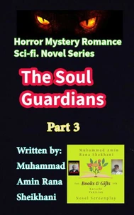 The Soul Guardians. 3. Horror Mystery Sci-fi. Romance Novel Series.