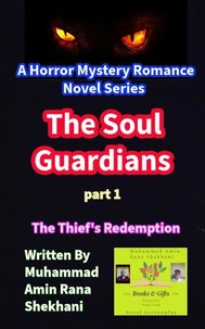 The Soul Guardians. 1. A Horror Mystery Romance Novel.