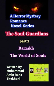 The Soul Guardians. 2. Horror Mystery Romance Novel.