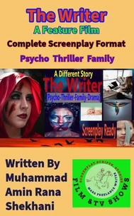 The Writer. (Psycho. Thriller. Family).