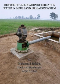 PROPOSED RE-ALLOCATION OF IRRIGATION WATER IN INDUS BASIN IRRIGATION SYSTEM