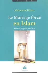 Le mariage forcé en Islam