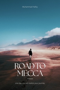  Muhammad Hafizy - Road To Mecca.
