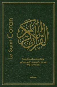 Muhammad Hamidullah et Leturmy Michel - Le Sain Coran  bilingue (arabe-français) - Traduction intégrale en Français accompagnée de  Commentaires.