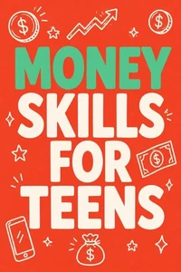 Money Skills for Teens