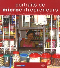 Muhammad Yunus et Jacques Attali - Portraits de microentrepreneurs.