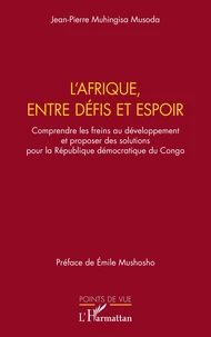 L'Afrique, entre défis et espoirs