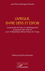 L'Afrique, entre défis et espoirs