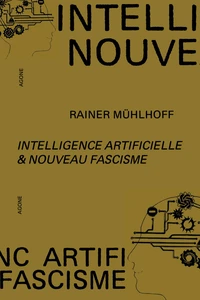 Intelligence artificielle & nouveau fascisme