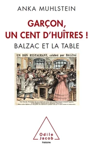 Garçon, un cent d'huîtres !