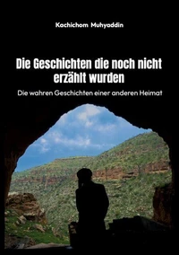 Die Geschichten, die noch nicht erzählt wurden