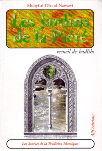  Muhyi Al-Din Al-Nawawi - Les Jardins De La Piete. 2eme Edition.