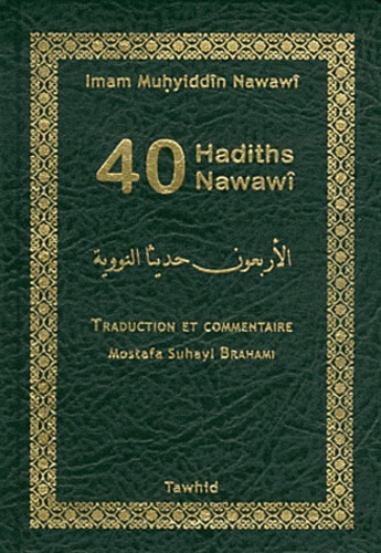 Muhyiddin Nawawî - Les 40 hadiths nawawi (poche luxe).